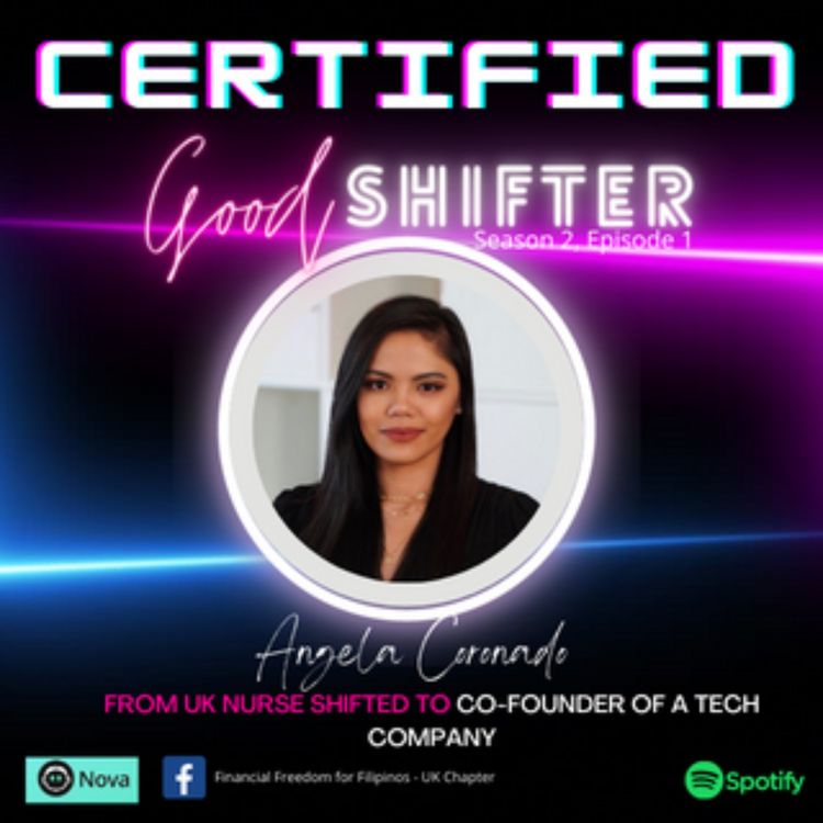 cover art for 12. The Good Shift of Angela Coronado (From Nurse to Tech Founder in the UK)
