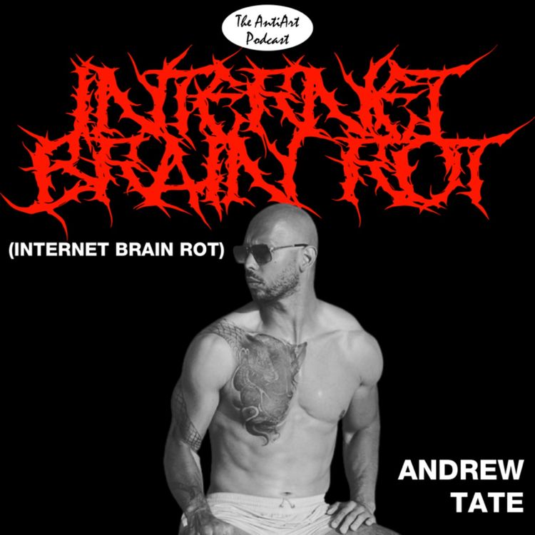 cover art for Internet Brain Rot [Andrew Tate]