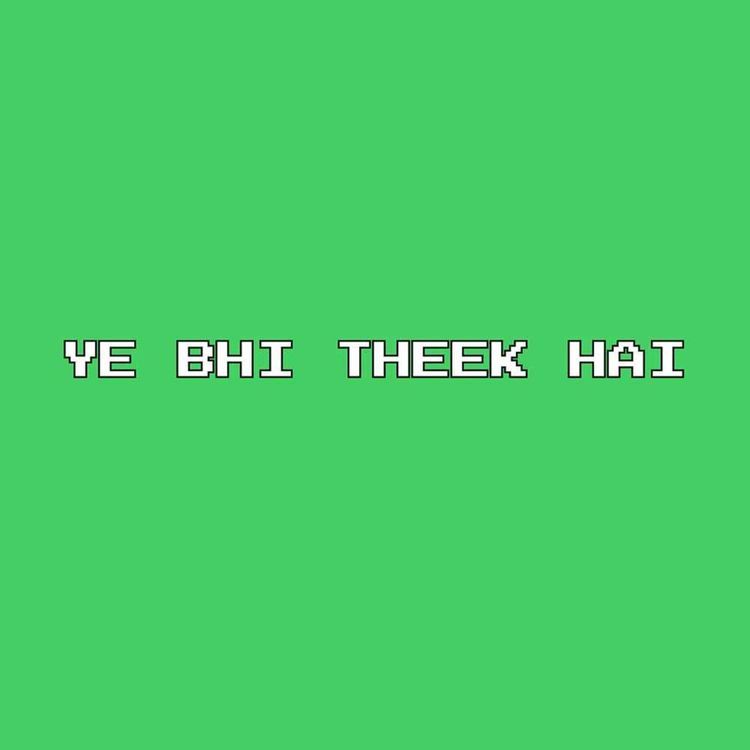 cover art for Presenting Ye Bhi Theek Hai: An all-new show with Kunal Kamra and Sanjay Rajoura