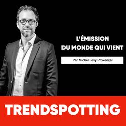 cover art for TRENDSPOTTING : l'émission du monde qui vient