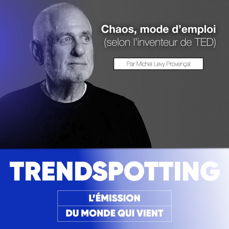 cover art for S5E2 - Chaos, mode d'emploi (selon l'inventeur de TED) 