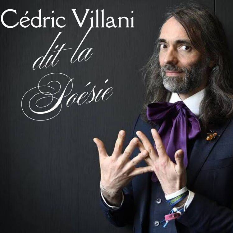 cover art for Cédric Villani dit la Poésie.