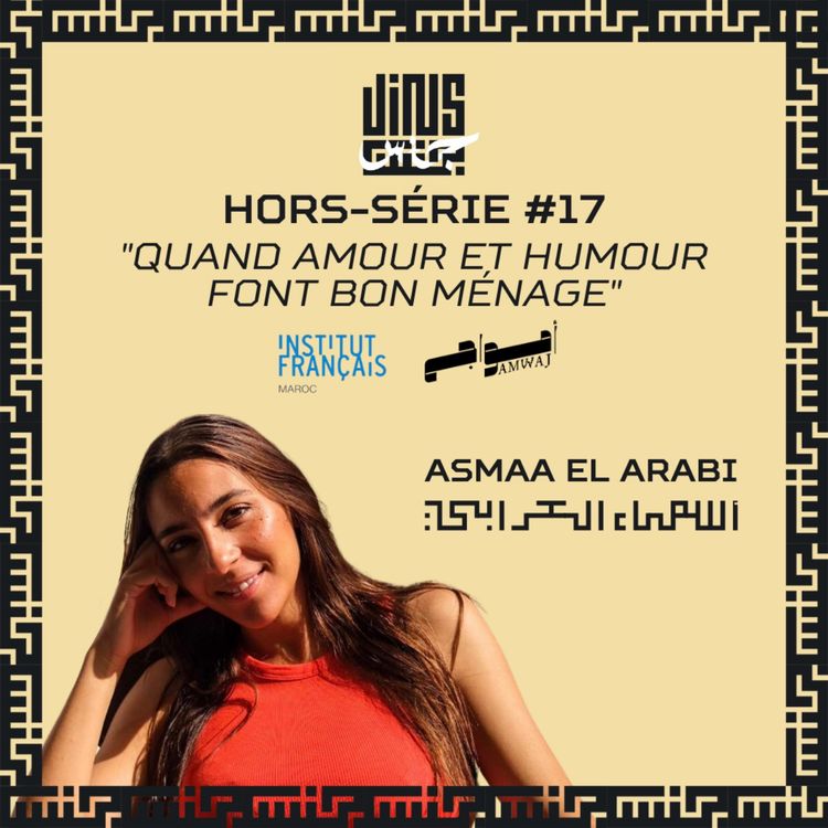 cover art for Quand amour et humour font bon ménage - avec Asmaa EL ARABI