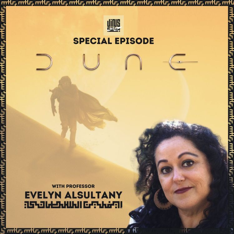 cover art for DUNE - with Pr Evelyn ALSULTANY