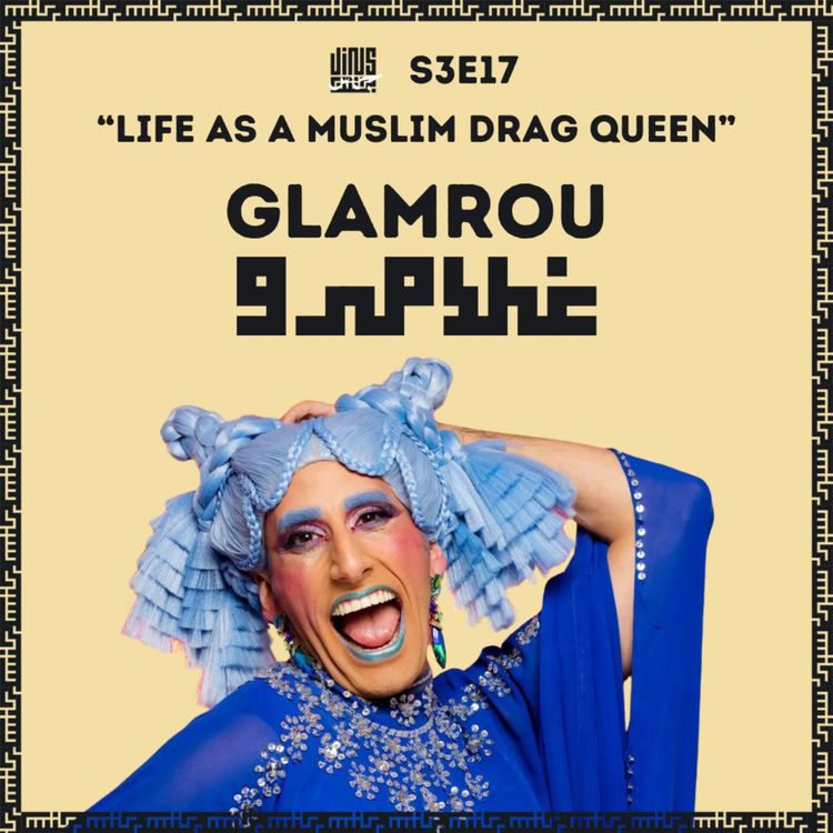 cover art for Life as a Muslim drag queen - with GLAMROU