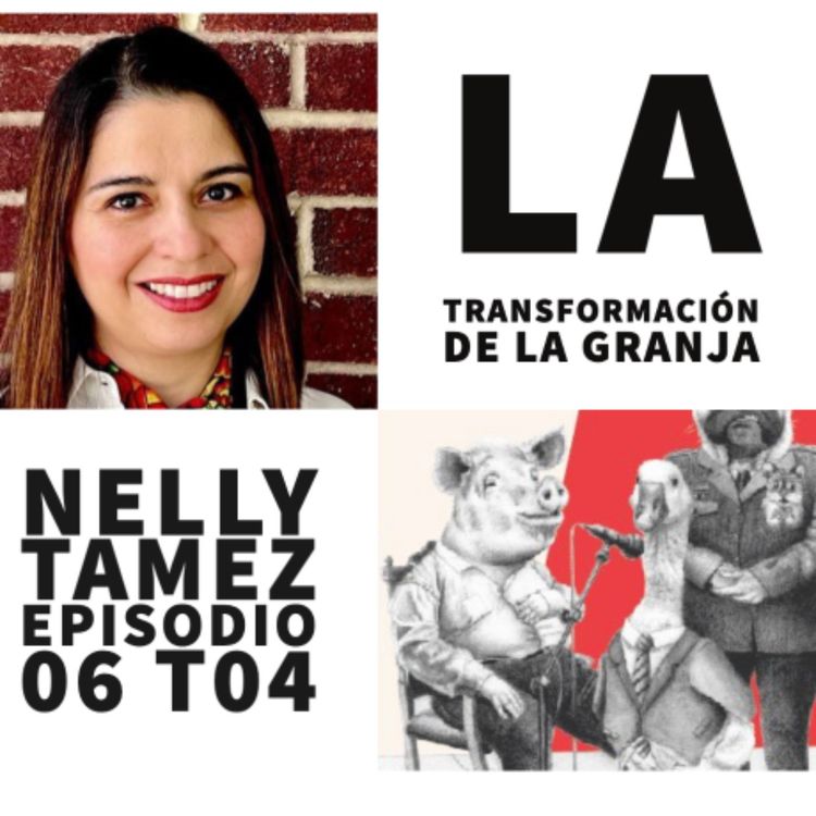 cover art for S04 E06: La transformación de la granja con Nelly Tamez (@NellyTamez4) y Aleyda.