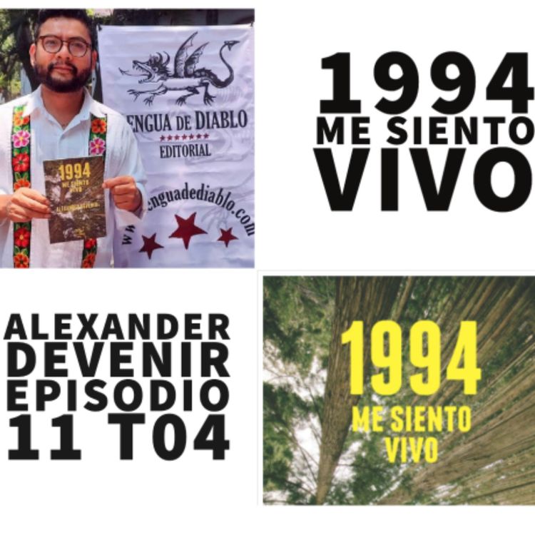 cover art for S04 E11: 1994: Me siento vivo con Alexander Devenir (@elbookdealer)