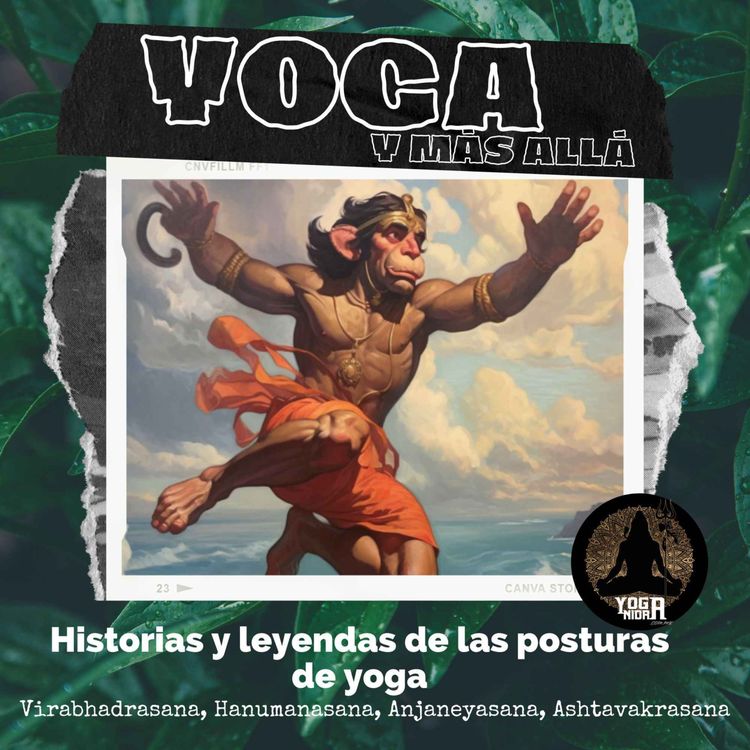 cover art for T2E12: Historias y leyendas de las posturas de yoga (Primera Parte)