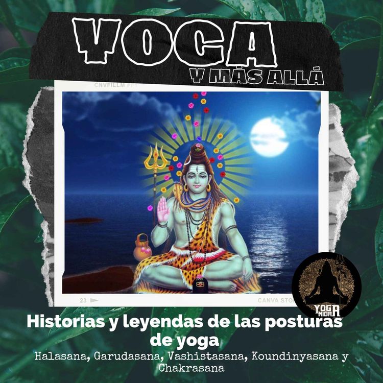 cover art for T2E14: Historias y leyendas de las posturas de yoga (Tercera Parte)