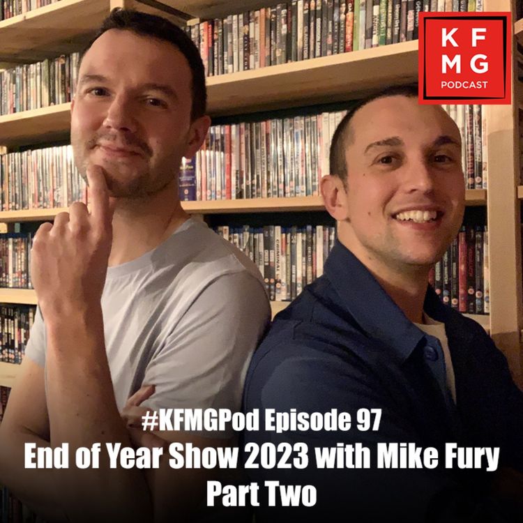 cover art for Episode 97 - End of Year Show 2023 with Mike Fury: Part Two