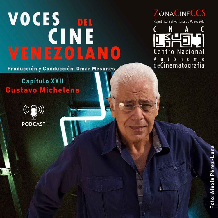 cover art for GUSTAVO MICHELENA. Episodio XXII