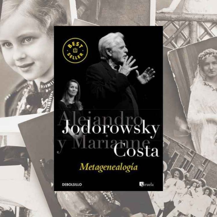 cover art for Metagenealogía | Alejandro Jodorowsky y Marianne Costa