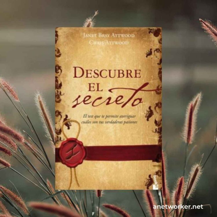 cover art for Descubre el secreto | Janet Bray & Chris Attwood
