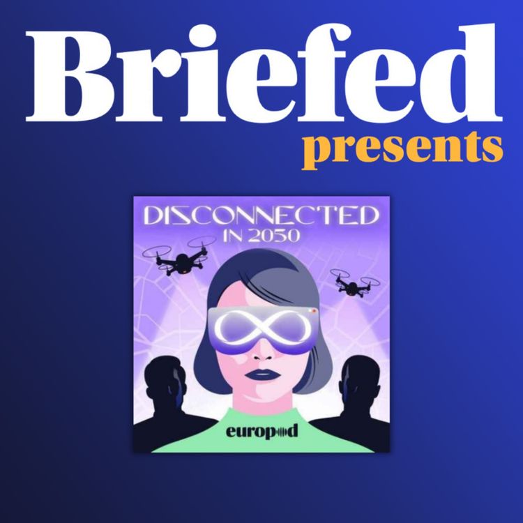 cover art for Disconnected in 2050 - Ep8 - "The first time"
