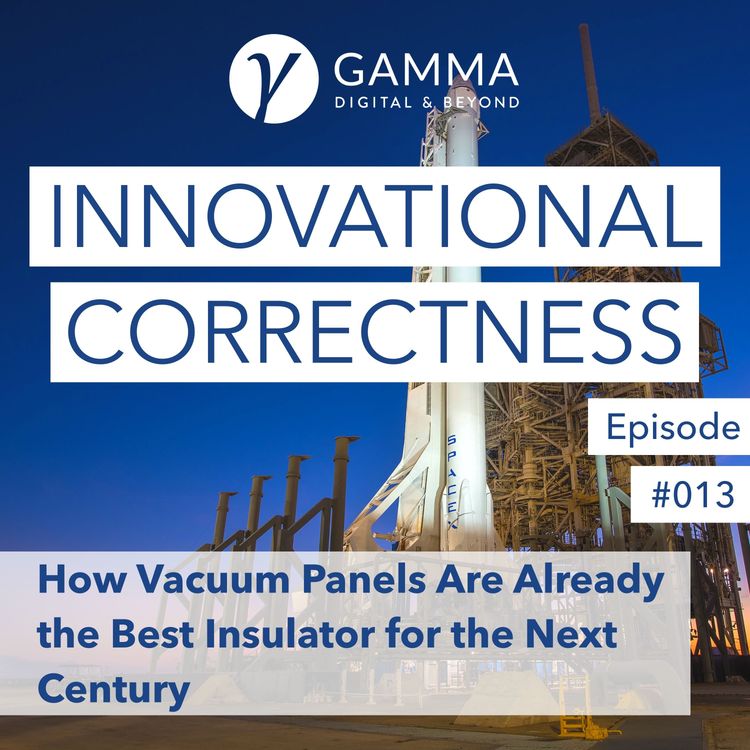 cover art for #013: How Vacuum Panels Are Already the Best Insulator for the Next Century /w Dr. Joachim Kuhn