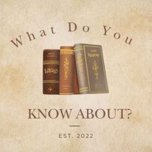 cover art for What Do You Know About...?