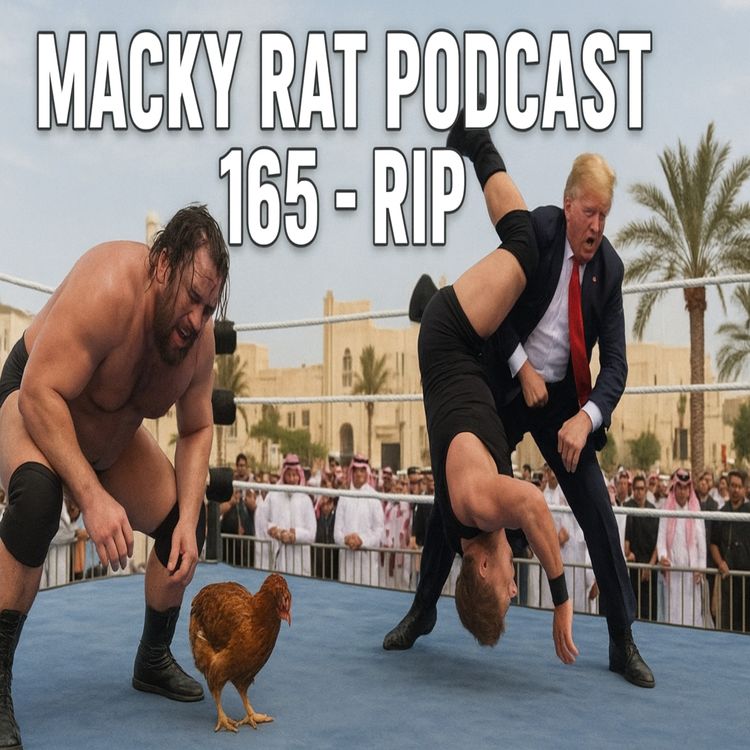 cover art for MACKY RAT 165 - RIP