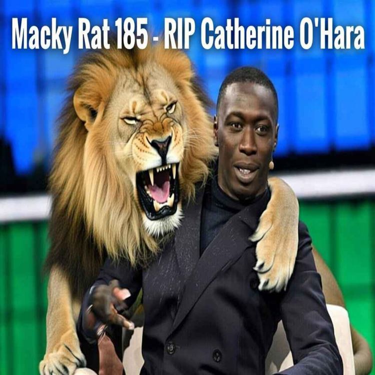 cover art for MACKY RAT 185 - RIP CATHERINE O'HARA