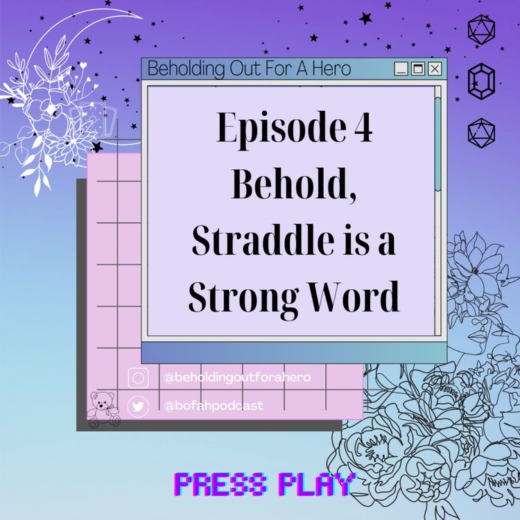 cover art for C1E4 - Behold, Straddle is a Strong Word