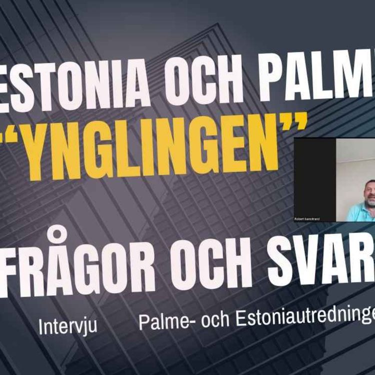 cover art for 383. Olof Palme samt Estonias förlisning. Frågor och svar från "Ynglingen"