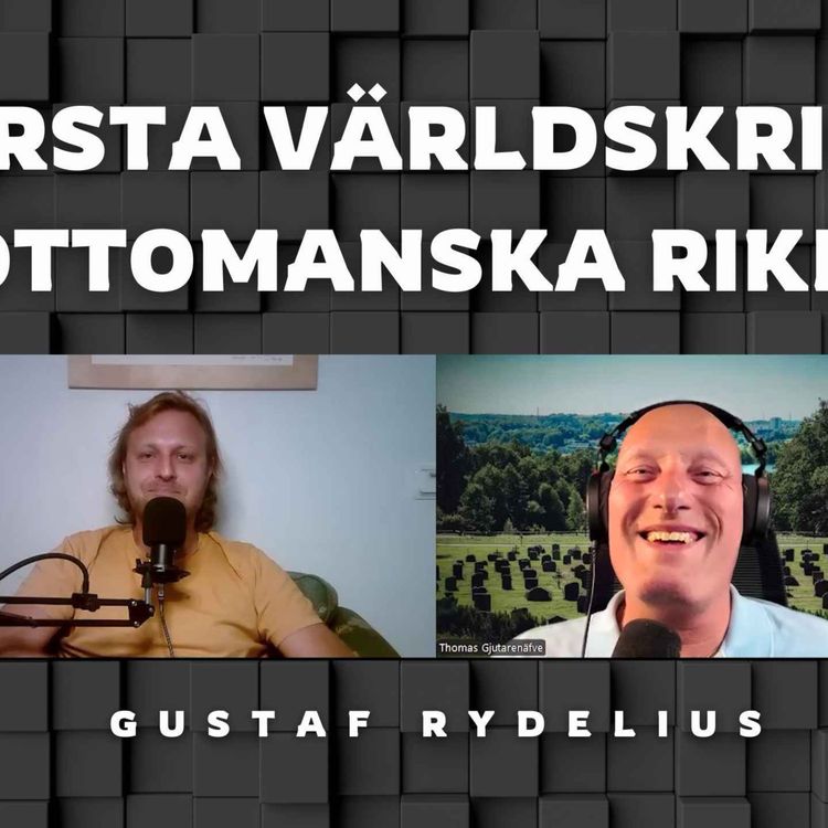 cover art for 399. Första Världskrigets slut och upplösningen av Ottomanska riket!