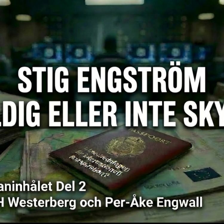 cover art for 500 Palmeutredningen. STIG ENGSTRÖM - Skyldig eller inte skyldig?