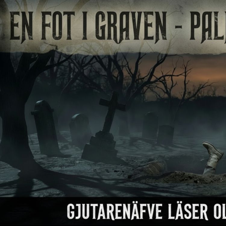 cover art for 502 Palmeutredningen. Ole Dammegård: En fot i graven!