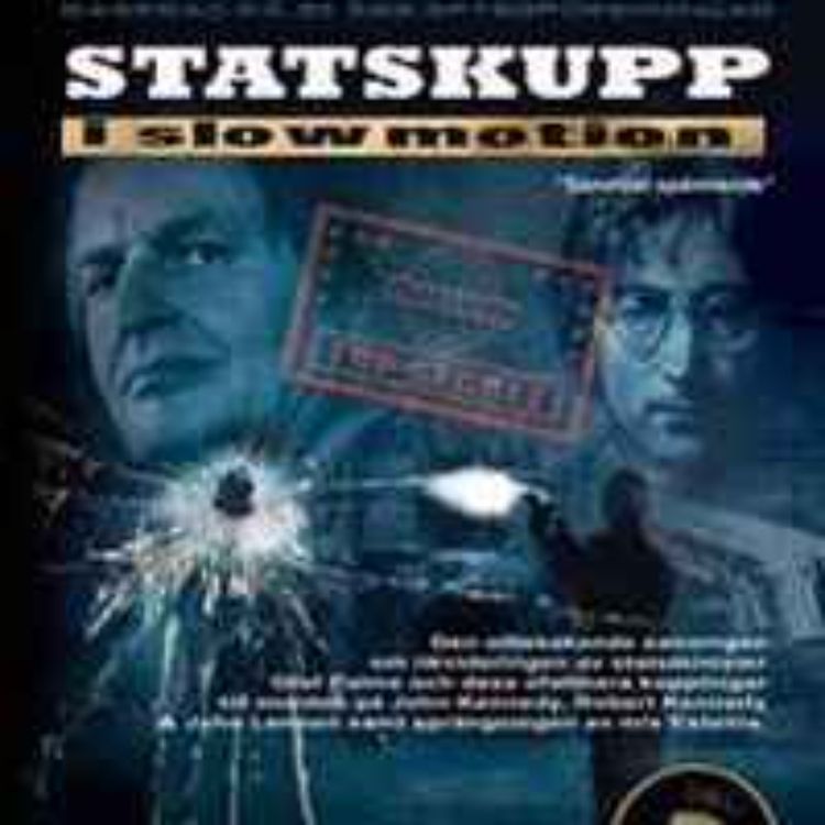 cover art for  543 Ole Dammegård. STATSKUPP I SLOWMOTION. Del 26 - Kopplingar mellan Kennedy och Palme?