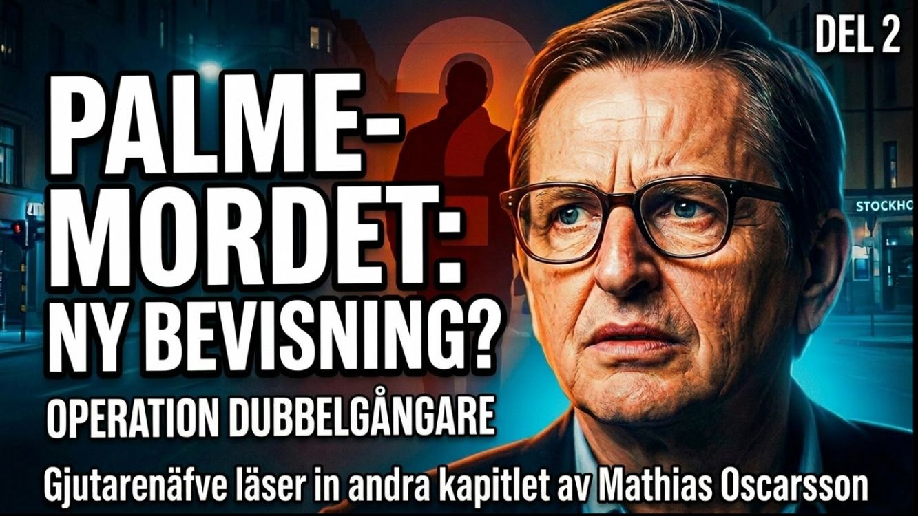 cover art for 582 - Operation Dubbelgångare del två | Mathias Oscarsson analyserar