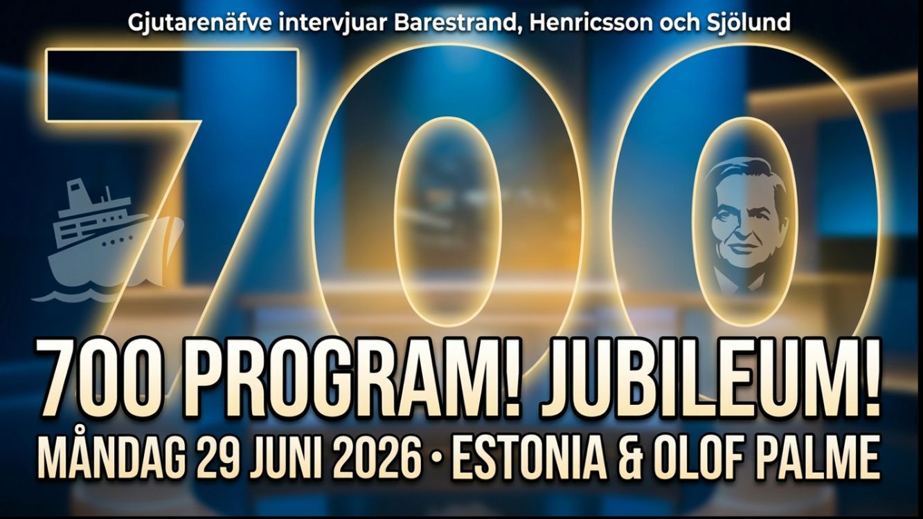 cover art for 630 - Estonias Förlisning och Palmemordet! 700:e programmet på Youtube!