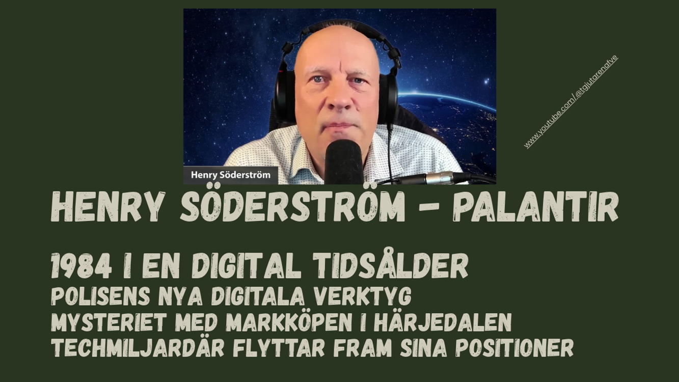 cover art for 709 Henry Söderström avslöjar Palantirs hemliga plan i Sverige