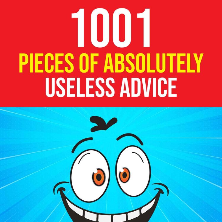 cover art for 1001 Pieces of Absolutely Useless Advice