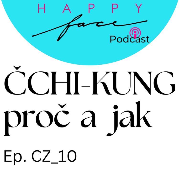 cover art for CZ_10 Čchi-kung: proč a jak