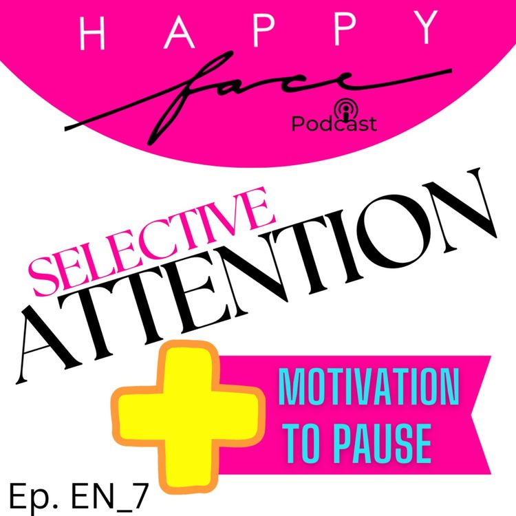 cover art for Selective Attention Plus Motivation to Pause