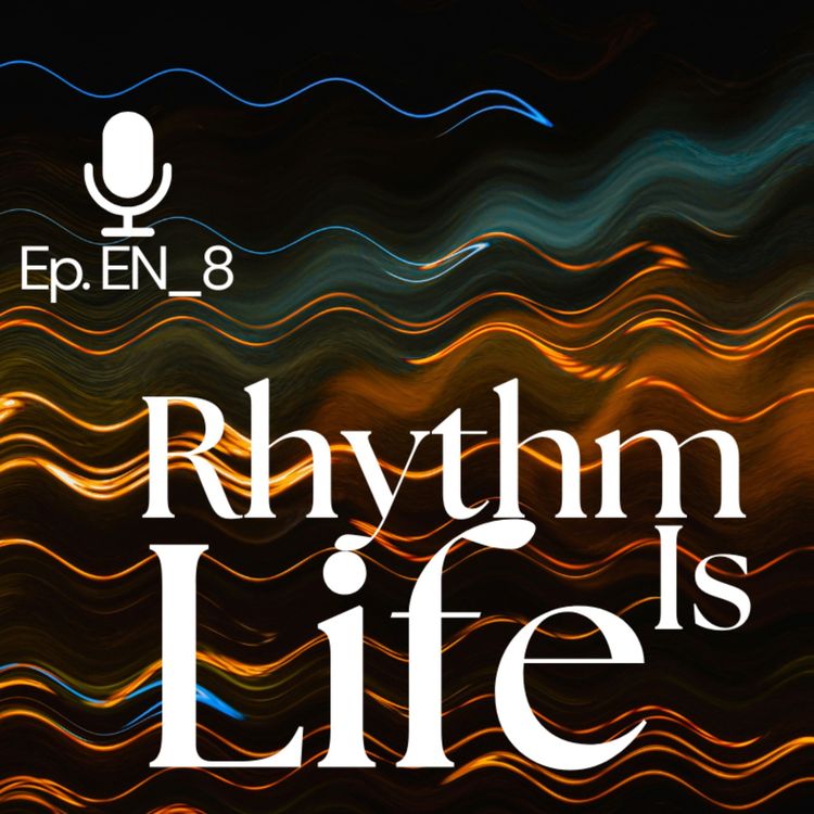 cover art for EN_8 Rhythm Is Life