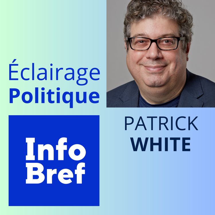 cover art for Comment Carney veut rendre le Canada plus «souverain» | Éclairage Politique