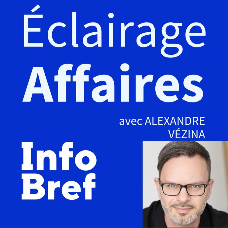 cover art for Comment le Canadien dope l'économie du Québec | Éclairage Affaires