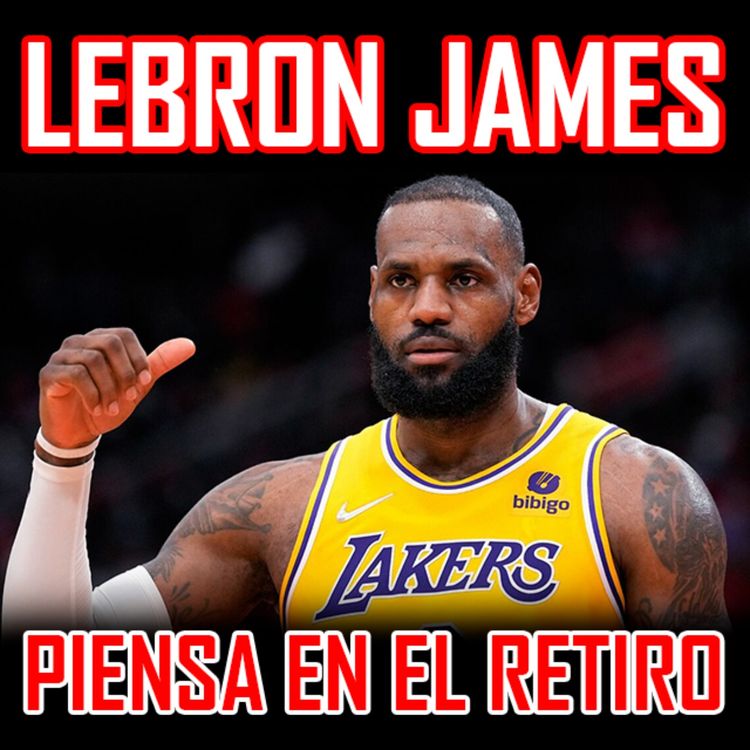 cover art for LeBron James Y Su Retiro De La NBA
