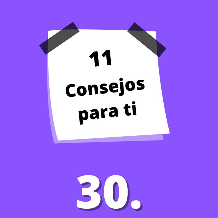 cover art for 11 consejos para mejorar tu vida DRÁSTICAMENTE!