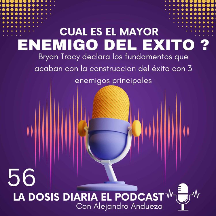cover art for Cual es el mayor enemigo del Éxito ?