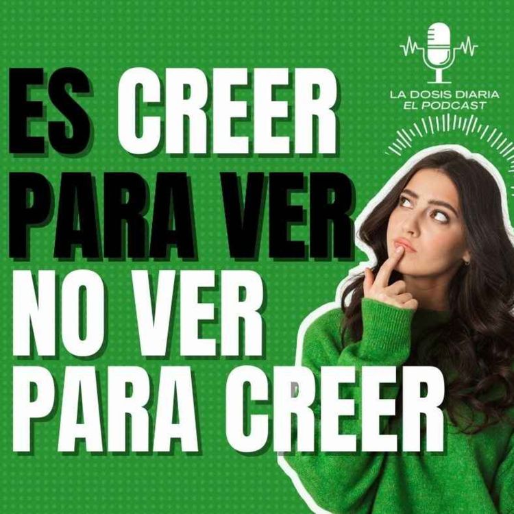 cover art for Es CREER para Ver! No Ver para CREER!