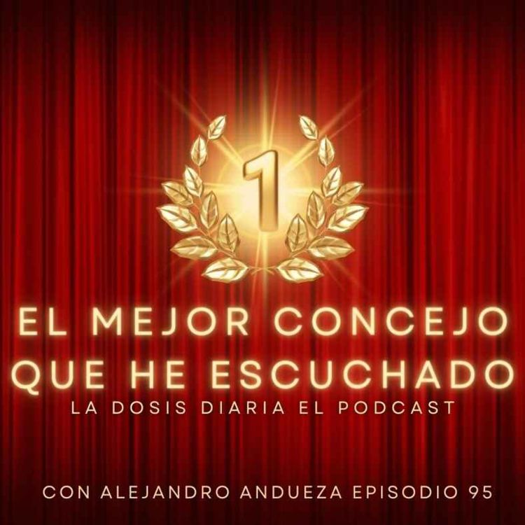cover art for + El MEJOR concejo que he escuchado!