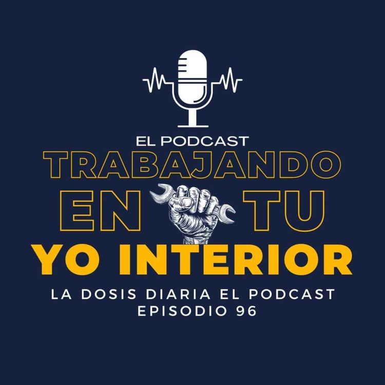 cover art for Trabajando en tu YO INTERIOR.
