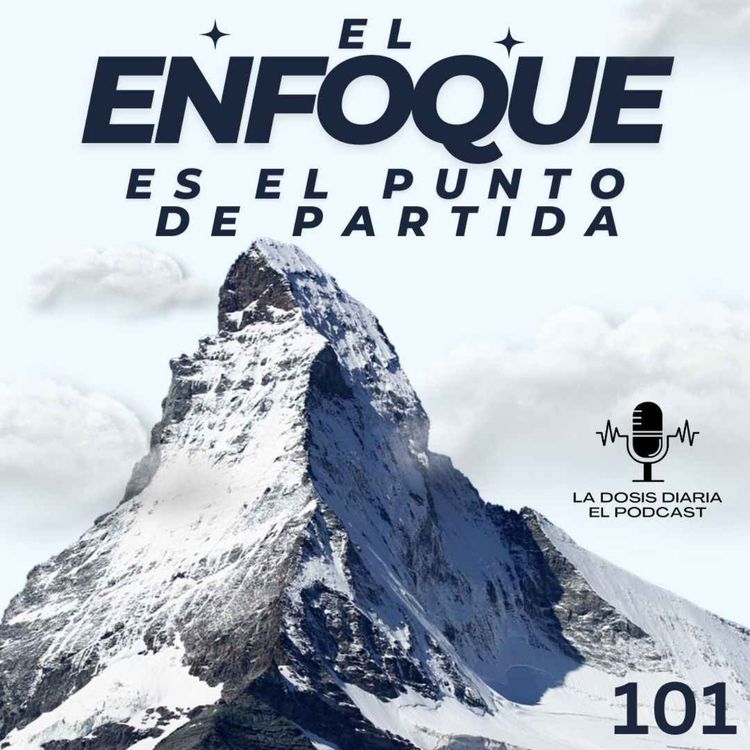 cover art for El ENFOQUE es el punto de Partida!