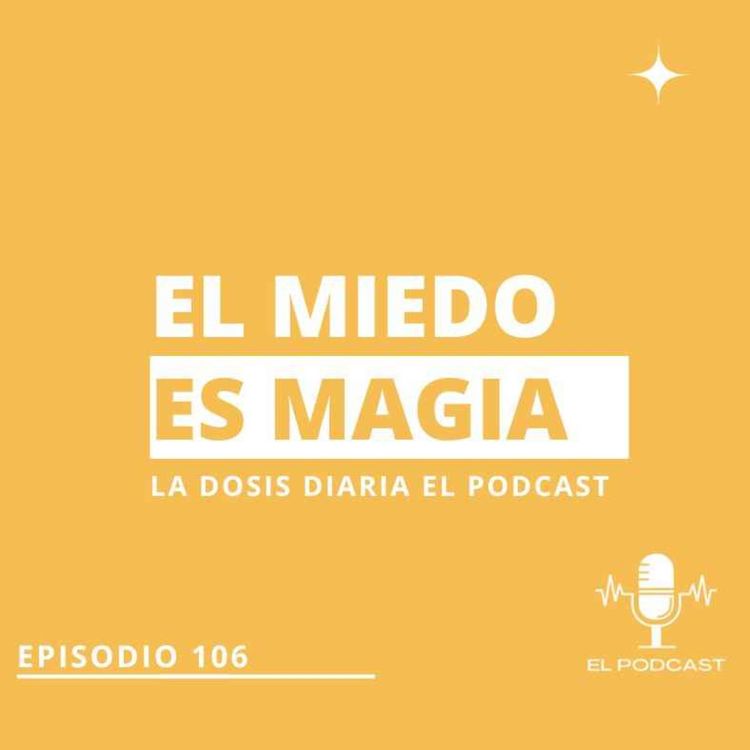cover art for + El miedo es MAGIA!