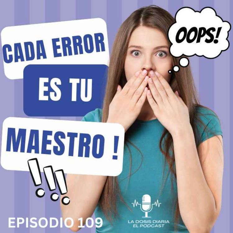 cover art for Cada ERROR es tu MAESTRO!