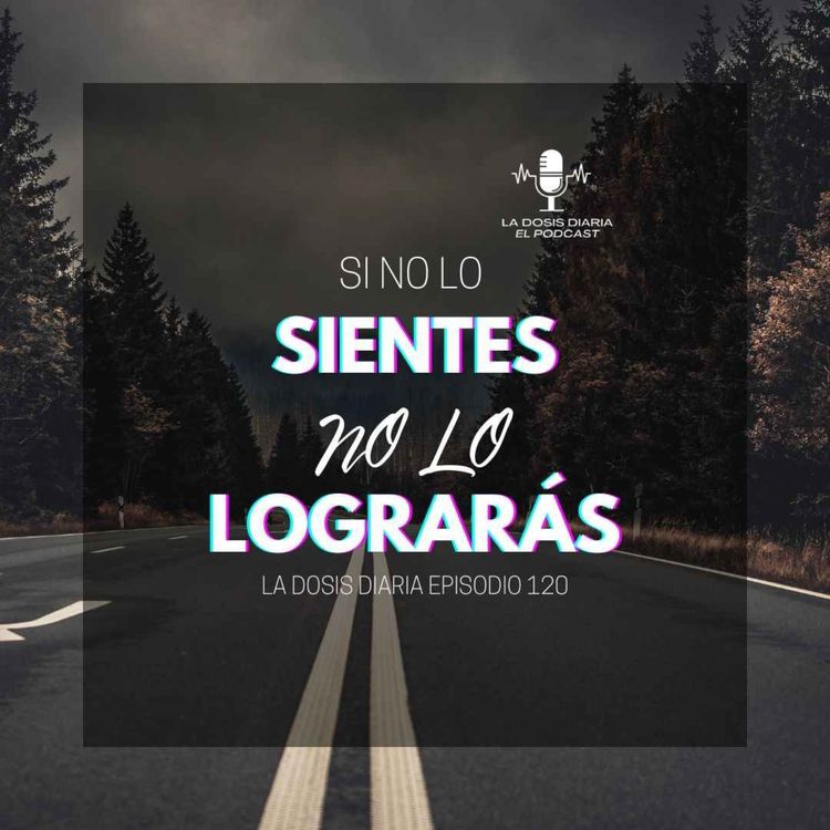 cover art for + Si no lo sientes! No lo lograrás!