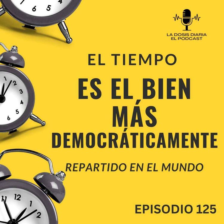 cover art for El tiempo es el bien más democráticamente repartido en el mundo
