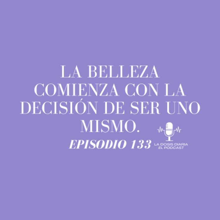 cover art for La belleza comienza con la decisión de ser uno mismo