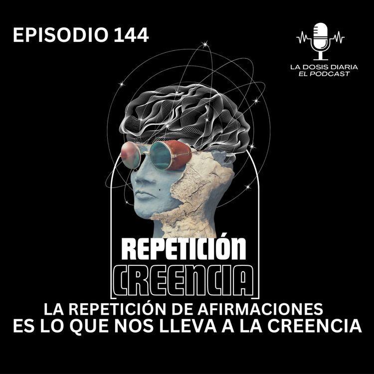 cover art for La repetición de afirmaciones es lo que nos lleva a la creencia!